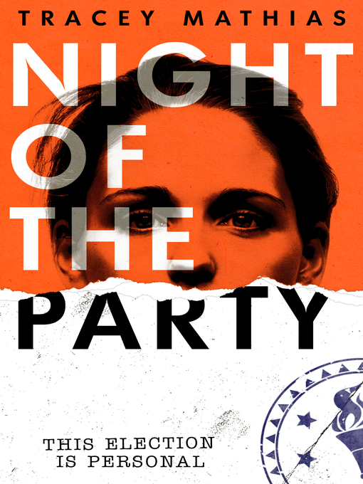 Title details for Night of the Party by Tracey Mathias - Available
